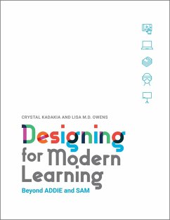 Designing for Modern Learning (eBook, ePUB) - Kadakia, Crystal; Owens, Lisa M. D.