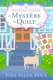 Le Mystery Du Quilt (Couture & Suspense a Harland Creek, #1) (eBook, ePUB)