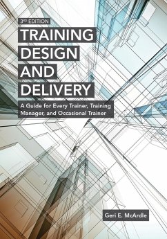 Training Design and Delivery, 3rd Edition (eBook, ePUB) - McArdle, Geri E.