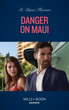 Danger On Maui (Hawaii CI, Book 4) (Mills & Boon Heroes) (eBook, ePUB) - Flowers, R. Barri