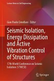 Seismic Isolation, Energy Dissipation and Active Vibration Control of Structures (eBook, PDF)