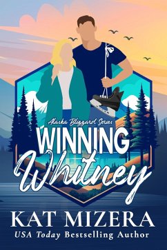 Cover Winning Whitney (Alaska Blizzard, #3) (eBook, ePUB)
