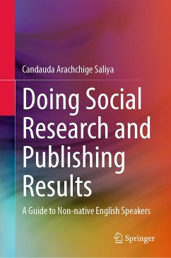 Doing Social Research and Publishing Results (eBook, PDF) - Saliya, Candauda Arachchige