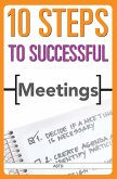 10 Steps to Successful Meetings (eBook, ePUB)