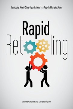 Rapid Retooling (eBook, ePUB) - Gerschel, Antoine; Polsky, Lawrence