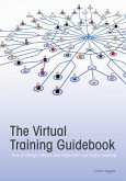 The Virtual Training Guidebook (eBook, ePUB)