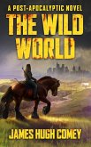 The Wild World (eBook, ePUB)