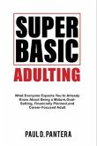 Super Basic Adulting (eBook, ePUB)