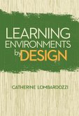 Learning Environments by Design (eBook, ePUB)