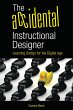 The Accidental Instructional Designer... - Bild 1