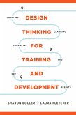 Design Thinking for Training and Development (eBook, ePUB)