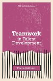 Teamwork in Talent Development (eBook, ePUB)