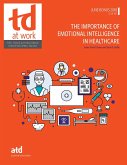 The Importance of Emotional Intelligence in Healthcare (eBook, PDF) The Importance of Emotional Intelligence in Healthcare (eBook, PDF)