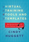 Virtual Training Tools and Templates (eBook, ePUB)
