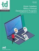 Grow Leaders With a Virtual Development Program (eBook, PDF) Grow Leaders With a Virtual Development Program (eBook, PDF)