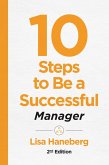10 Steps to Be a Successful Manager, 2nd Ed (eBook, ePUB)