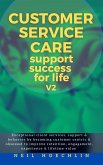 Customer Service Care Success for Life -V2 (eBook, ePUB)