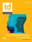 Using Emotional Intelligence in the Workplace (eBook, PDF)