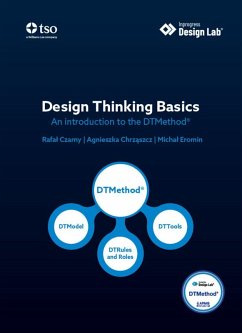 Design Thinking Basics (eBook, ePUB) - Czarny, Rafal; Chrzaszcz, Agnieszka; Eromin, Michal