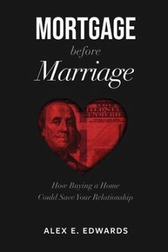 Mortgage Before Marriage (eBook, ePUB) - Edwards, Alex