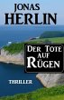Der Tote auf Rügen: Thriller (eBook,... - Bild 1