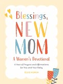 Blessings, New Mom: A Women's Devotional (eBook, ePUB)
