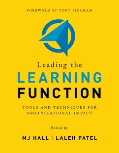 Leading the Learning Function (eBook, ePUB) - Hall, Mj; Patel, Laleh