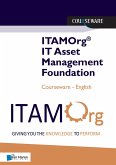 ITAMOrg® IT Asset Management Foundation Courseware (eBook, ePUB)