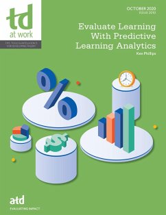 Evaluate Learning With Predictive Learning Analytics (eBook, PDF) - Phillips, Ken