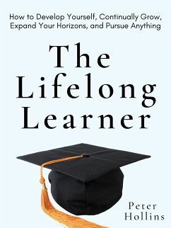 The Lifelong Learner (eBook, ePUB) - Hollins, Peter