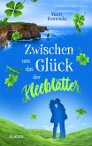 Zwischen uns das Glück der Kleeblätter (eBook, ePUB)