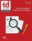Talent Development's Guide to Risk Assessment (eBook, PDF) Talent Development's Guide to Risk Assessment (eBook, PDF)