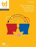 Peer Coaching: The Wave of the Future (eBook, PDF) Peer Coaching: The Wave of the Future (eBook, PDF)