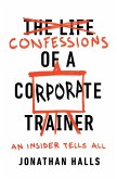 Confessions of a Corporate Trainer (eBook, ePUB)