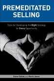 Premeditated Selling (eBook, ePUB)