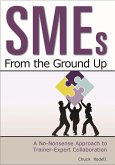 SMEs From the Ground Up (eBook, ePUB) SMEs From the Ground Up (eBook, ePUB)