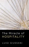 The Miracle of Hospitality (eBook, ePUB)