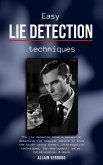 Easy Lie Detection Techniques (eBook, ePUB)