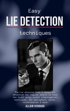 Easy Lie Detection Techniques (eBook, ePUB) - Verdugo, Allain