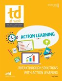 Breakthrough Solutions With Action Learning (eBook, PDF)