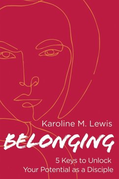 Belonging (eBook, ePUB) - Lewis, Karoline M.