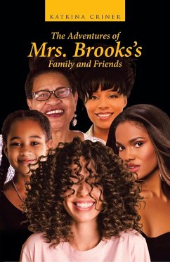 The Adventures of Mrs. Brooks's Family and Friends (eBook, ePUB)