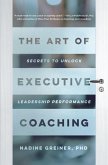 The Art of Executive Coaching (eBook, ePUB)