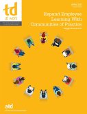 Expand Employee Learning With Communities of Practice (eBook, PDF) Expand Employee Learning With Communities of Practice (eBook, PDF)