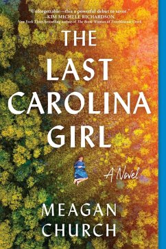 The Last Carolina Girl (eBook, ePUB) - Church, Meagan