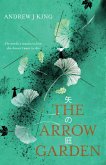 The Arrow Garden (eBook, ePUB)