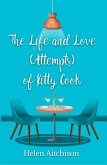 The Life and Love (Attempts) of Kitty Cook (eBook, ePUB)