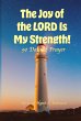 The Joy of the LORD Is My Strength!: 90... - Bild 1