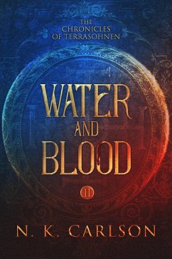 Cover Water and Blood (Chronicles of Terrashonen) (eBook, ePUB)