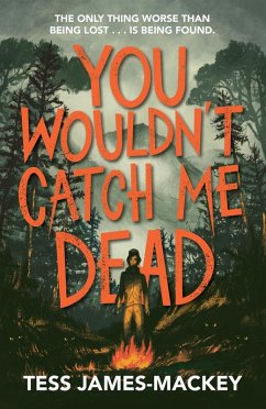 You Wouldn't Catch Me Dead (eBook, ePUB) - James-Mackey, Tess